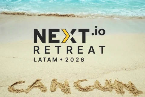 NEXT.io Retreat LATAM 2026